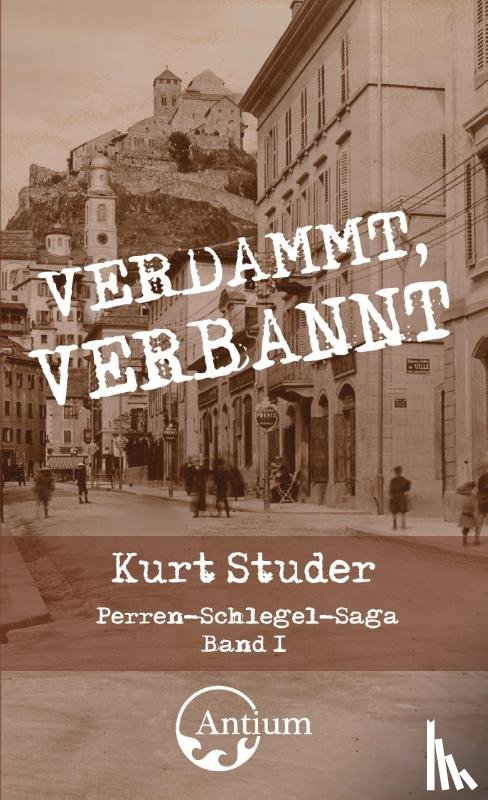 Studer, Kurt - Verdammt, verbannt