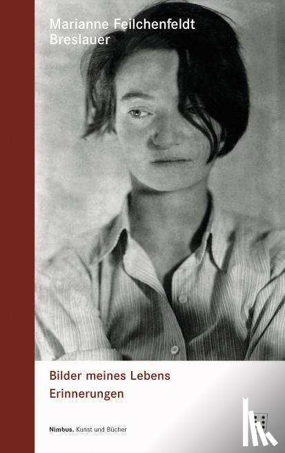 Feilchenfeldt Breslauer, Marianne - Bilder meines Lebens