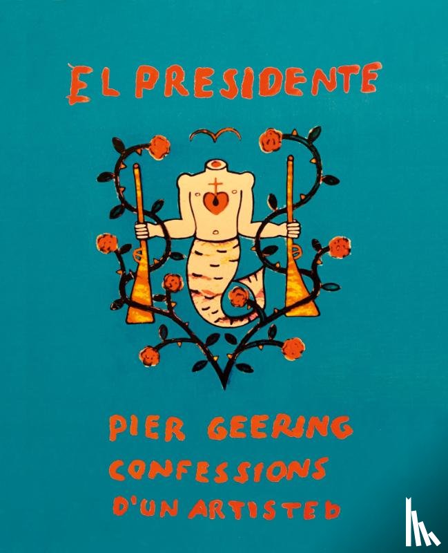 Geering, Pier - El Presidente