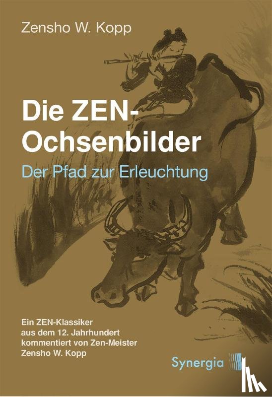 Kopp, Zensho W. - Die ZEN-Ochsenbilder
