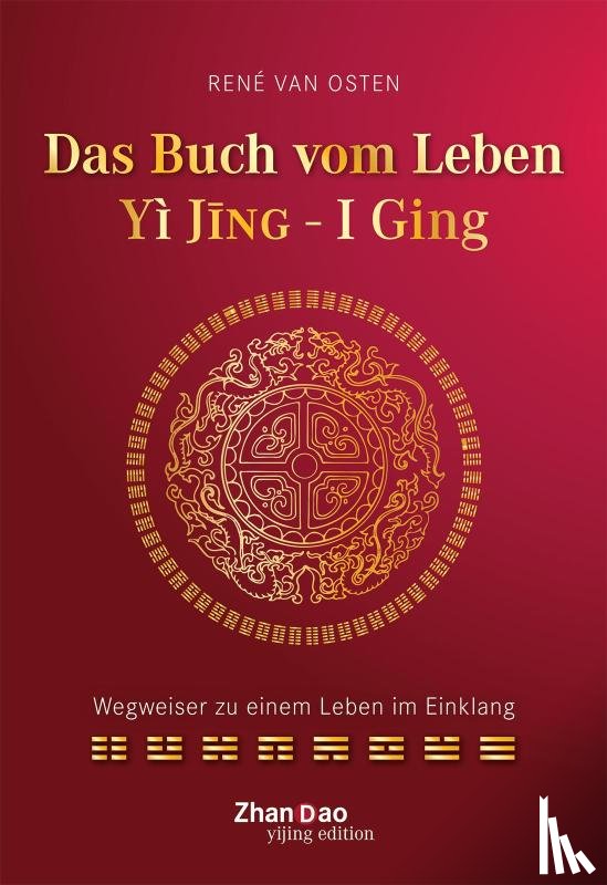 Osten, René van - Das Buch vom Leben - YI JING - I GING