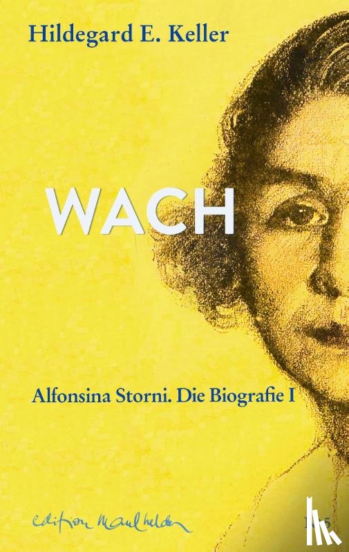 Keller, Hildegard E. - Wach auf