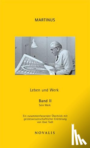 Todt, Uwe - Martinus Leben und Werk Band II