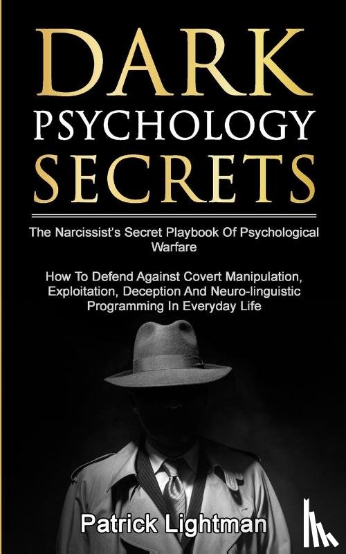 Patrick D. Lightman, Lightman - Dark Psychology Secrets