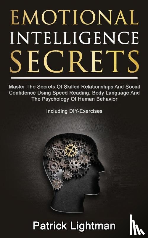 Lightman, Patrick - Emotional Intelligence Secrets