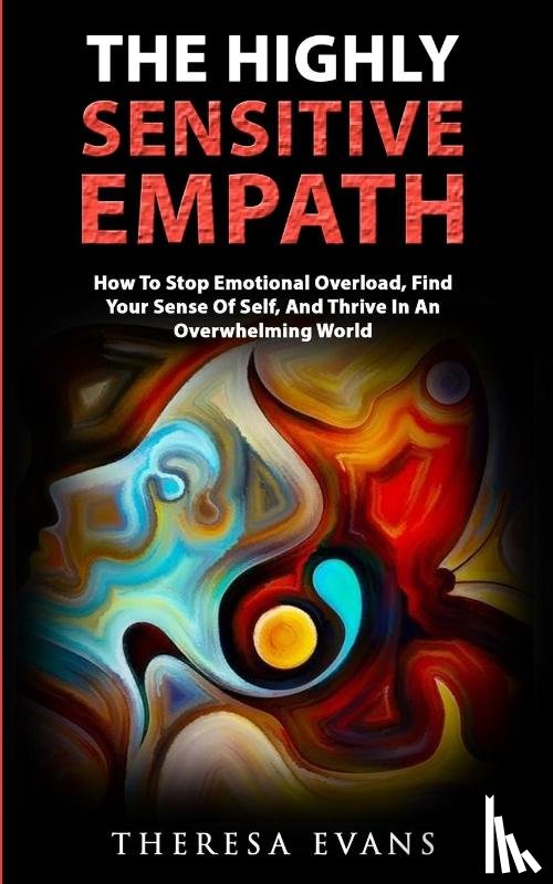 Evans, Theresa - The Highly Sensitive Empath