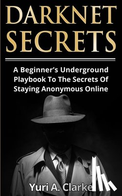 Bogachev, Yuri a - Darknet Secrets