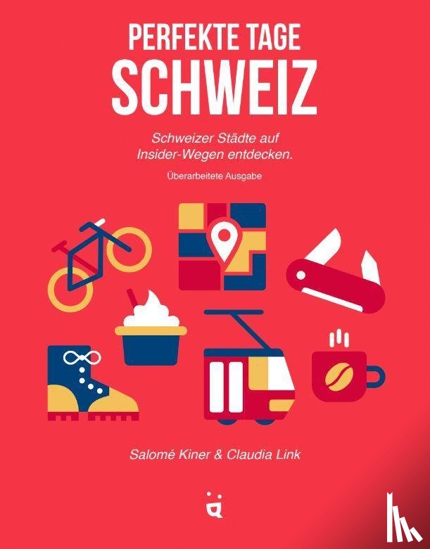 Kiner, Salomé - Perfekte Tage Schweiz