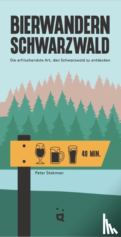 Stokman, Peter - Bierwandern Schwarzwald