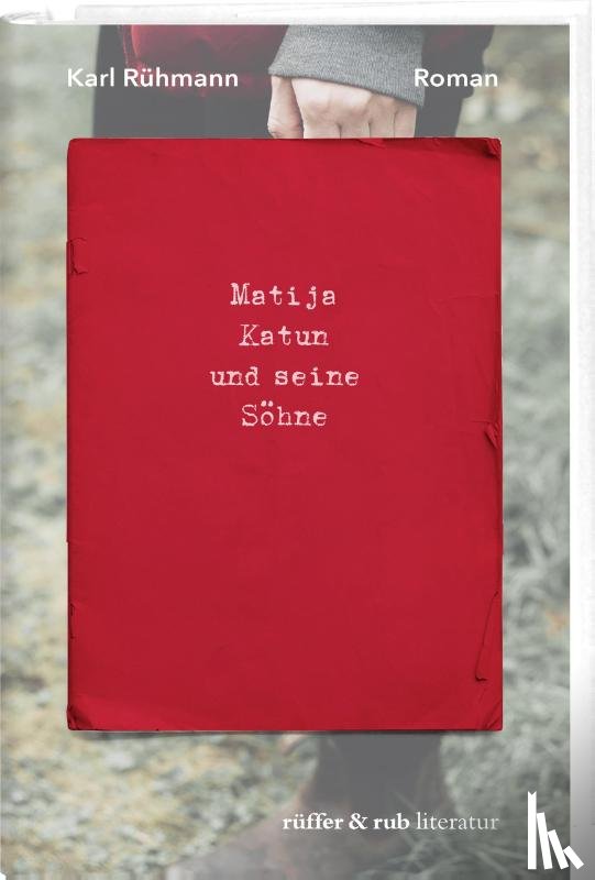 Rühmann, Karl - Matija Katun und seine Söhne
