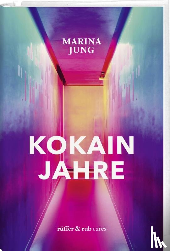 Jung, Marina - Kokainjahre