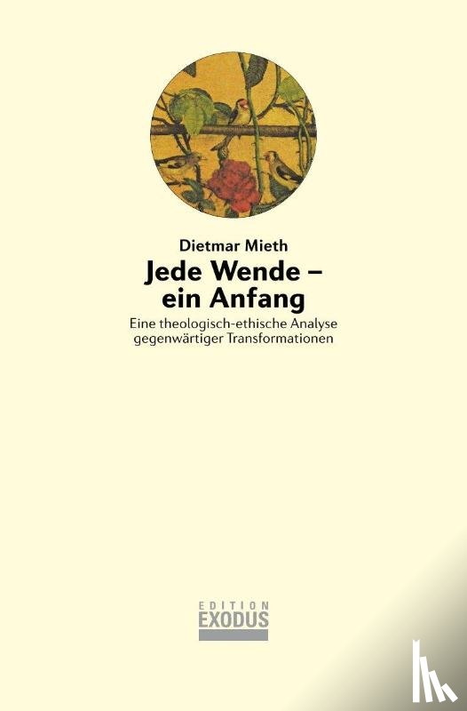 Mieth, Dietmar - Jede Wende - ein Anfang