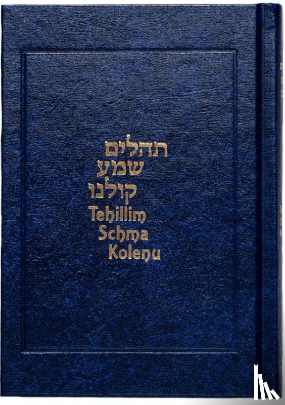 Hirsch, Samson Raphael - Tehillim Schma Kolenu
