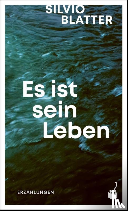 Blatter, Silvio - Es ist sein Leben