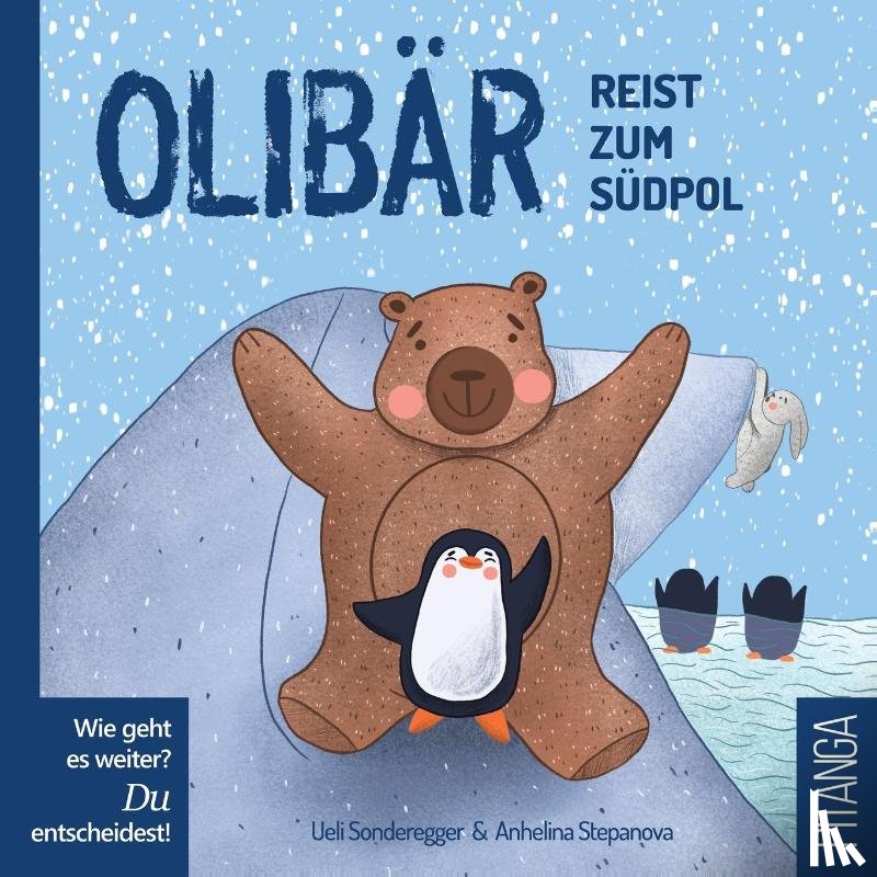 Sonderegger, Ueli - Olibar reist zum Sudpol