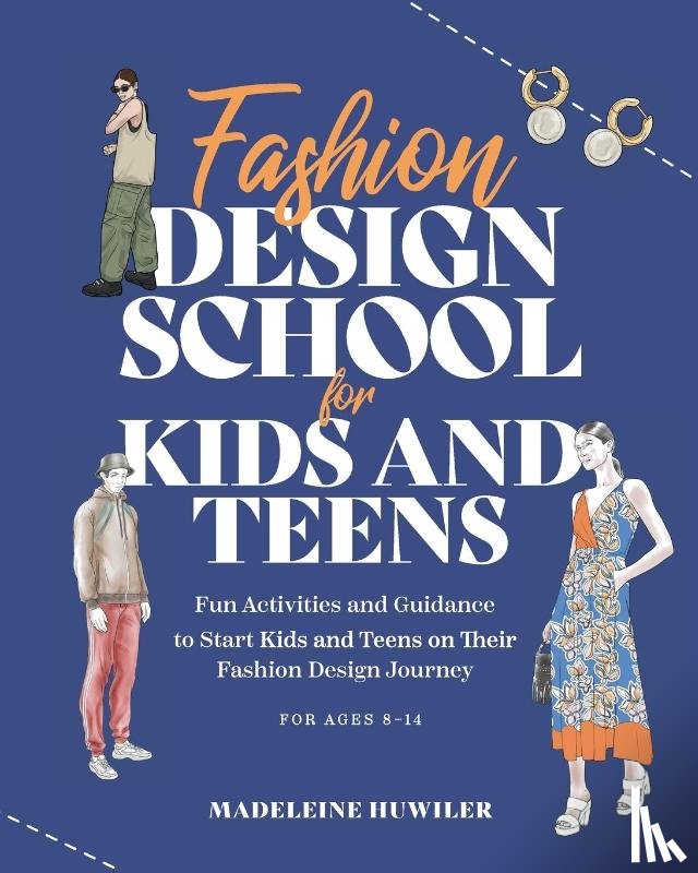 Huwiler, Madeleine - Fashion Design School for Kids and Teens