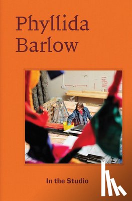 Morris, Frances - In the Studio: Phyllida Barlow