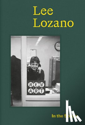 Calabro Visconti, Lucrezia - In the Studio: Lee Lozano