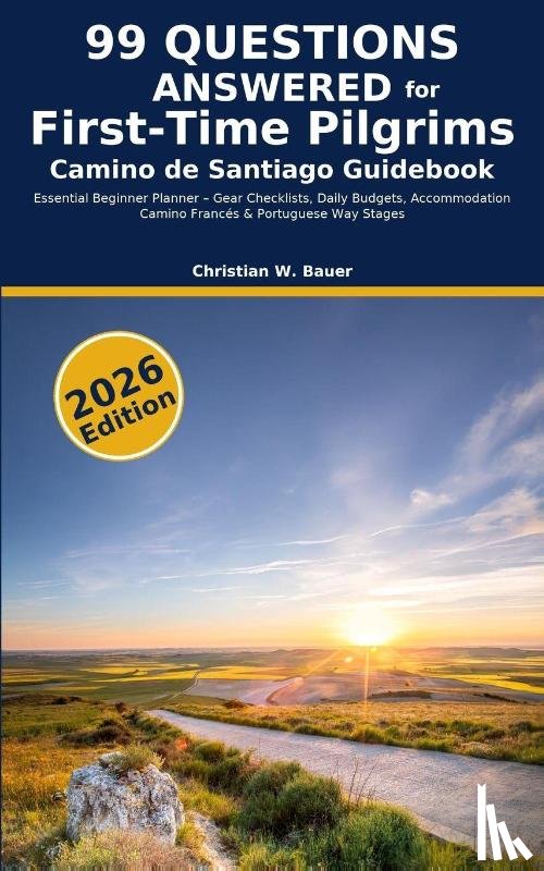 Bauer, Christian W. - Camino de Santiago Guidebook