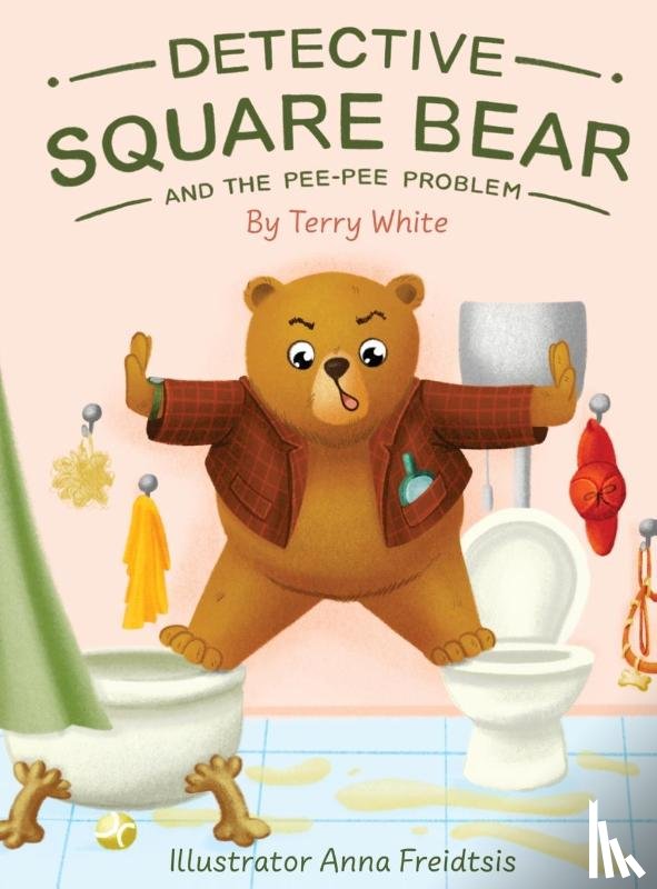 White, Terry - Detective Square Bear and the Pee-Pee Problem