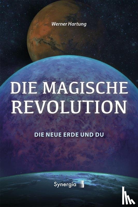 Hartung, Werner - Die Magische Revolution