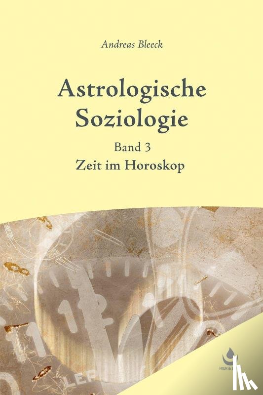 Bleeck, Andreas - Astrologische Soziologie, Bd. 3