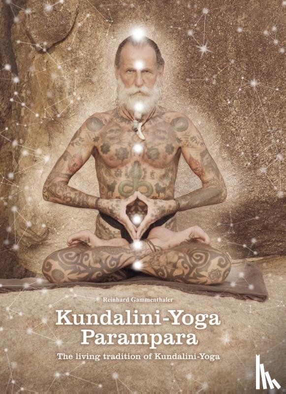Gammenthaler, Reinhard - Kundalini-Yoga-Parampara
