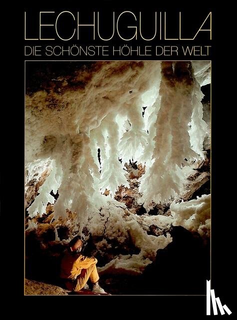  - Lechuguilla - Die schönste Höhle der Welt