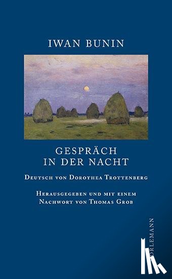 Bunin, Iwan - Gespräch in der Nacht