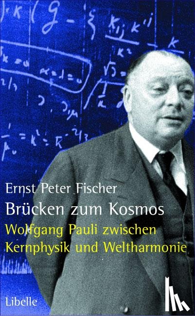 Fischer, Ernst Peter - Brücken zum Kosmos