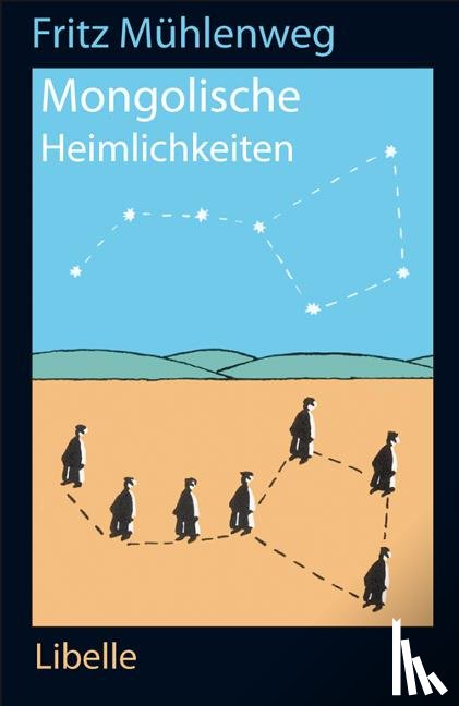 Mühlenweg, Fritz - Mongolische Heimlichkeiten