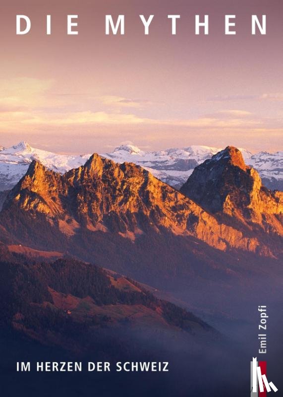 Zopfi, Emil - Die Mythen