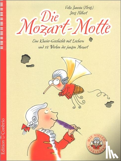 Hilbert, Jörg, Janosa, Felix - Die Mozart-Motte