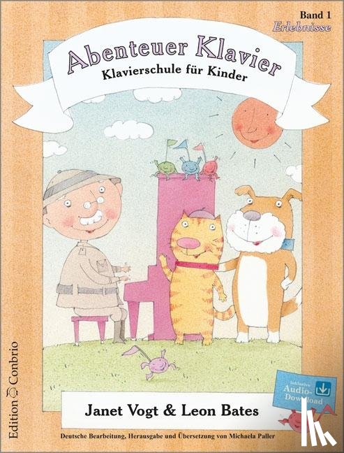 Bates, Leon, Vogt, Janet - Abenteuer Klavier, Erlebnisse (1. Hauptband)