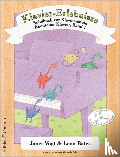 Vogt, Janet, Bates, Leon - Klavier-Erlebnisse Spielbuch zur Schule 1