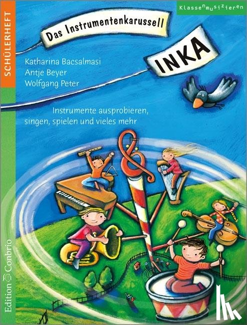 Bacsalmasi, Katharina, Beyer, Antje, Peter, Wolf - INKA - Das Instrumentenkarussell