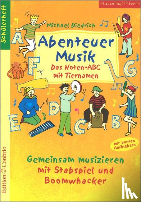 Diedrich, Michael - Abenteuer Musik - Das Noten-ABC mit Tiernamen