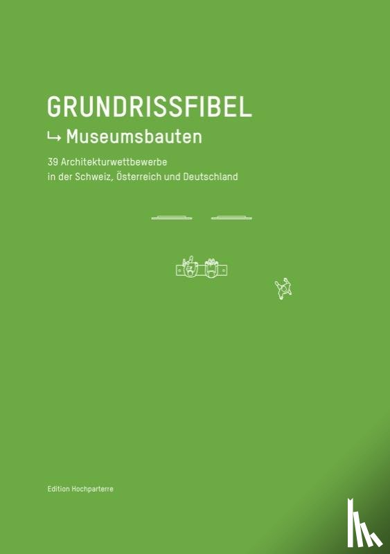  - Grundrissfibel Museumsbauten