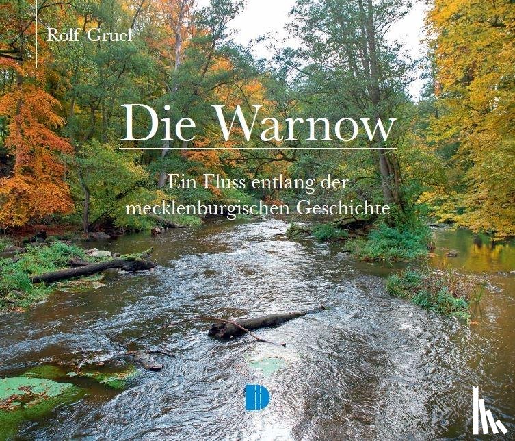 Gruel, Rolf - Bildband Die Warnow