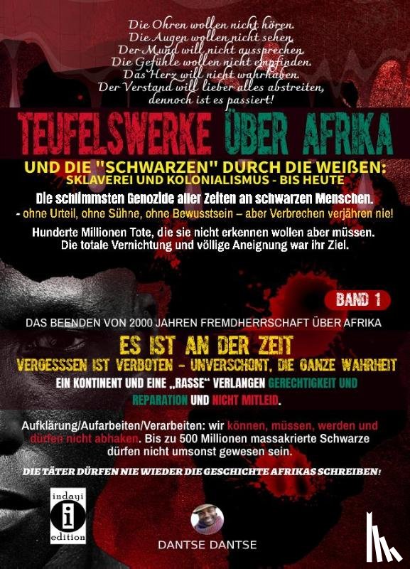 Dantse, Dantse - Teufelswerke über Afrika und die "Schwarzen" durch die Weißen Band 1