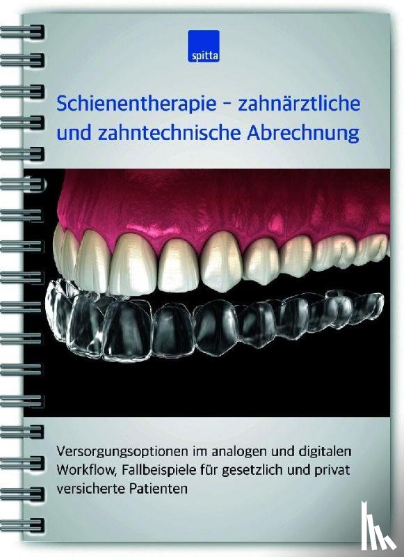Kirch, Beate - Schienentherapie - zahnärztliche und zahntechnische Abrechnung
