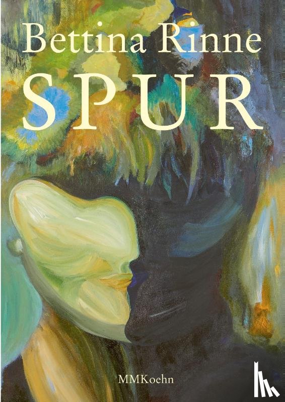 Rinne, Bettina - Bettina Rinne: Spur