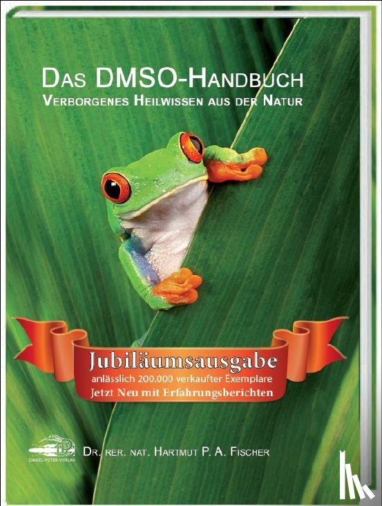 Fischer, Hartmut P. A. - Das DMSO Handbuch