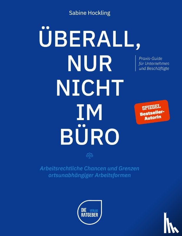 Hockling, Sabine - Überall, nur nicht im Büro