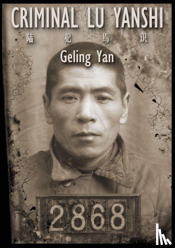 Yan, Geling - Criminal Lu Yanshi