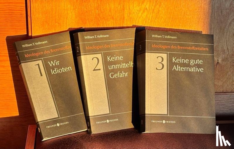 Vollmann, William T. - Ideologien des Brennstoffzeitalters