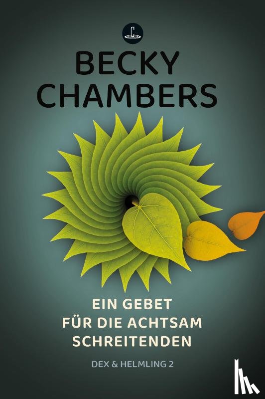 Chambers, Becky - Ein Gebet für die achtsam Schreitenden
