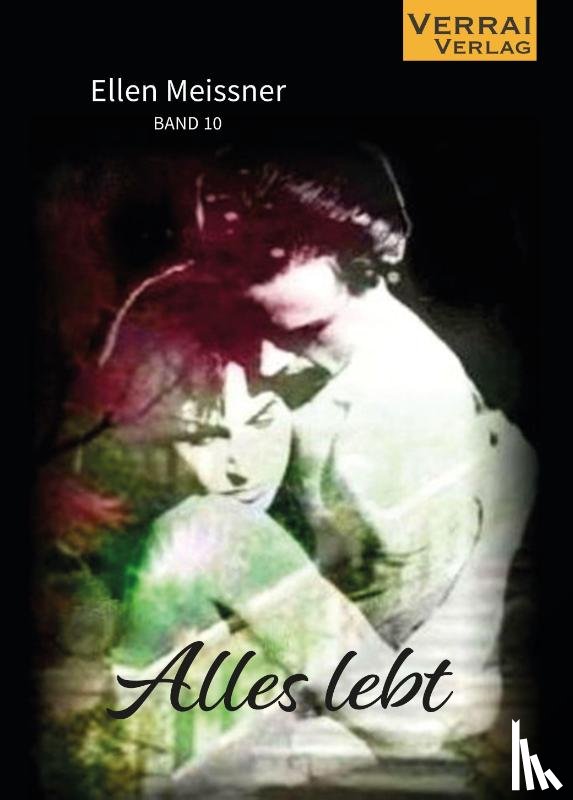 Meissner, Ellen - Ellen Meissner - Alles lebt