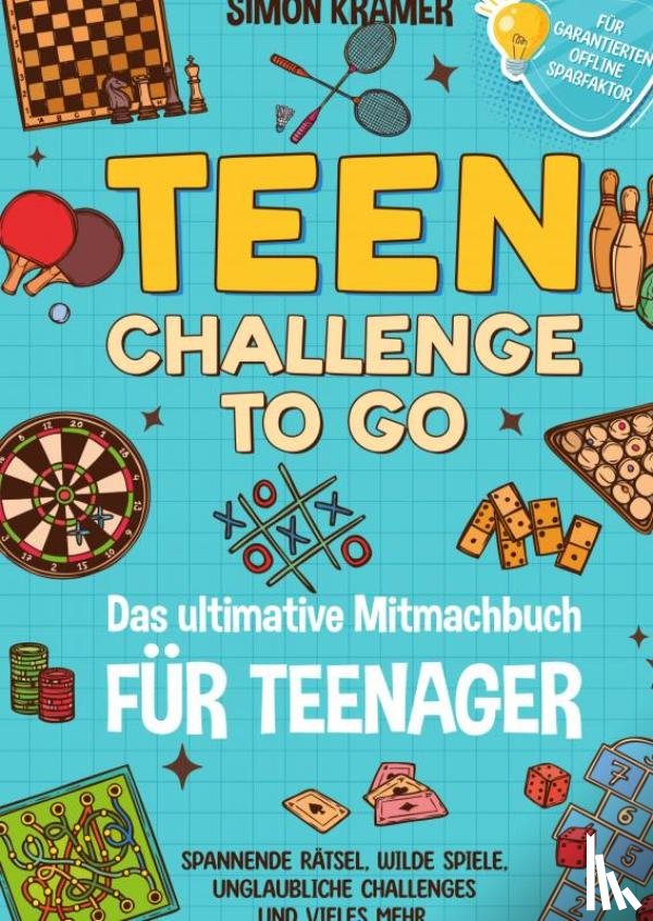 Kramer, Simon - Teen Challenge To Go - Das ultimative Mitmachbuch für Teenager