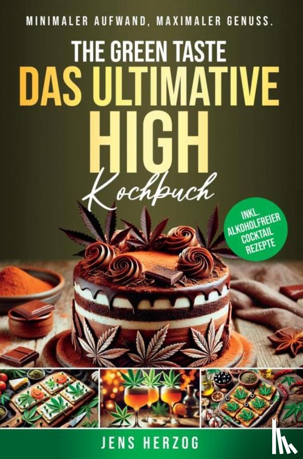 Ritter, Kristin - The Green Taste – Das ultimative High Kochbuch
